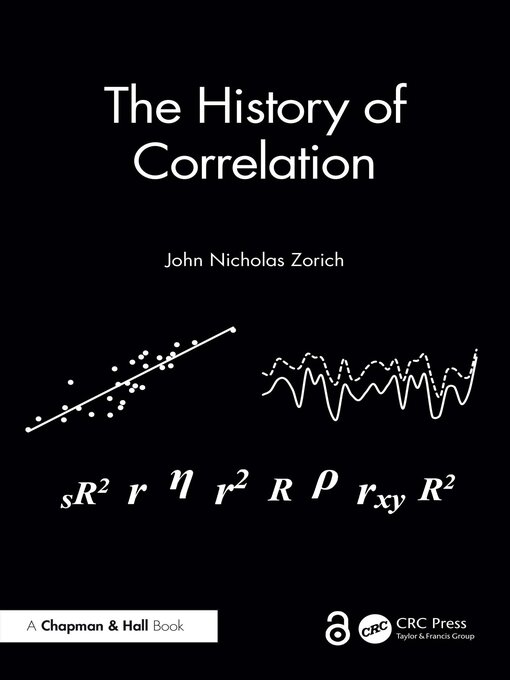 Title details for The History of Correlation by John Nicholas Zorich - Available